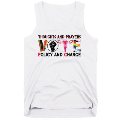 Thoughts And Prayers Vote Policy And Change Equality Rights  Tank Top