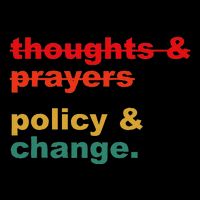 Thoughts And Prayers Policy And Change Human Rights Equality Mousepad