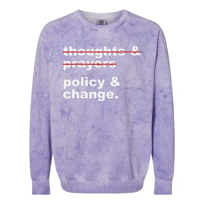 Thoughts And Prayers Policy And Change Human Rights Equality Colorblast Crewneck Sweatshirt