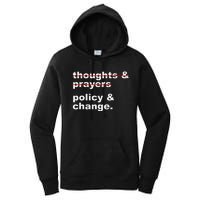 Thoughts And Prayers Policy And Change Human Rights Equality Women's Pullover Hoodie