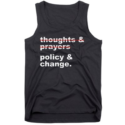 Thoughts And Prayers Policy And Change Human Rights Equality Tank Top