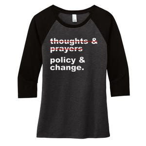 Thoughts And Prayers Policy And Change Human Rights Equality Women's Tri-Blend 3/4-Sleeve Raglan Shirt