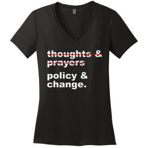 Thoughts And Prayers Policy And Change Human Rights Equality Women's V-Neck T-Shirt