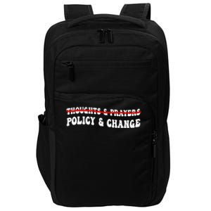 Thoughts And Prayers Policy And Change Impact Tech Backpack