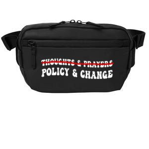 Thoughts And Prayers Policy And Change Crossbody Pack