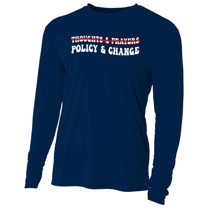 Thoughts And Prayers Policy And Change Cooling Performance Long Sleeve Crew