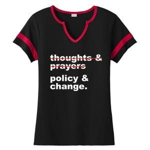 Thoughts And Prayers Policy And Change Human Rights Equality Ladies Halftime Notch Neck Tee