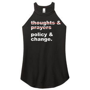 Thoughts And Prayers Policy And Change Human Rights Equality Women's Perfect Tri Rocker Tank