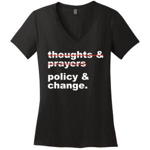 Thoughts And Prayers Policy And Change Human Rights Equality Women's V-Neck T-Shirt