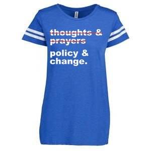 Thoughts And Prayers Policy And Change Human Rights Equality Enza Ladies Jersey Football T-Shirt