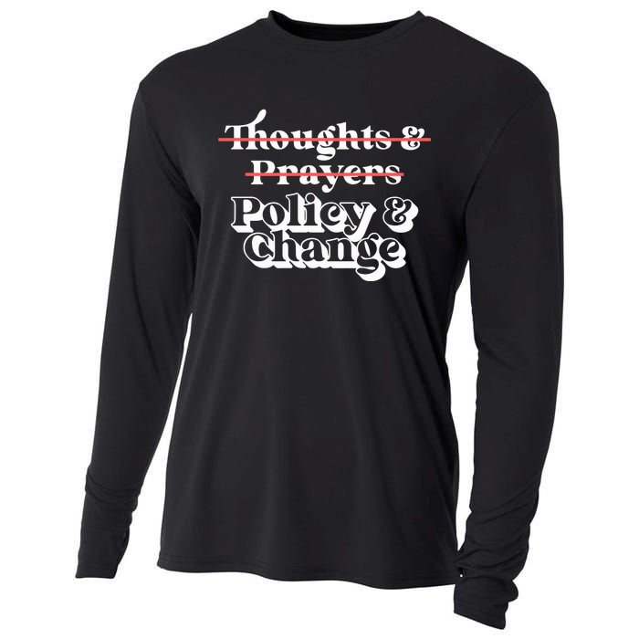 Thoughts And Prayers Policy And Change Social Justice Cooling Performance Long Sleeve Crew