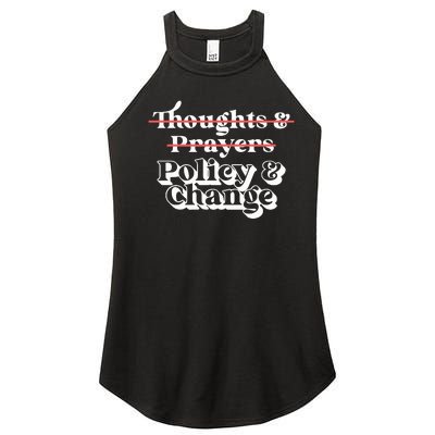 Thoughts And Prayers Policy And Change Social Justice Women’s Perfect Tri Rocker Tank