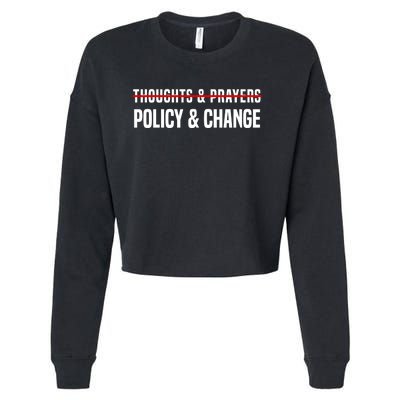 Thoughts And Prayers Policy And Change Cropped Pullover Crew