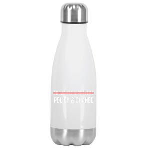 Thoughts And Prayers Policy And Change Stainless Steel Insulated Water Bottle