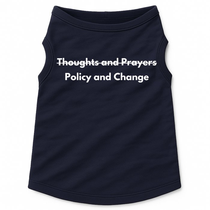 Thoughts And Prayers, Policy And Change Doggie Tank
