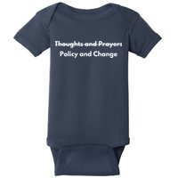 Thoughts And Prayers, Policy And Change Baby Bodysuit