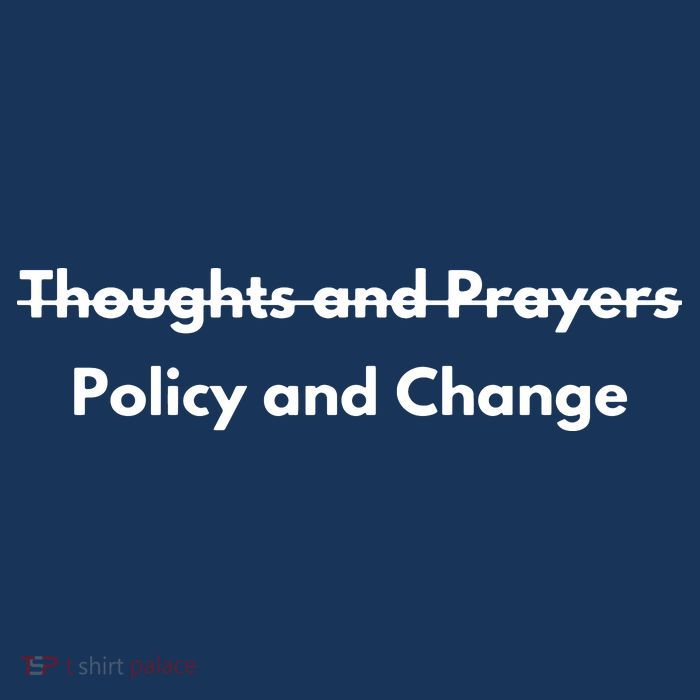 Thoughts And Prayers, Policy And Change Tie Dye Hoodie