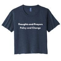 Thoughts And Prayers, Policy And Change Crop Top