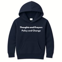 Thoughts And Prayers, Policy And Change Kids Hoodie