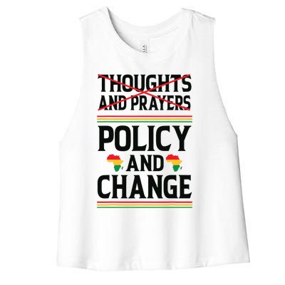 Thoughts And Prayers Policy And Change Black History Month Women's Racerback Cropped Tank