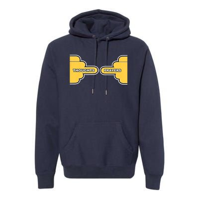 Thoughts And Prayers Premium Premium Hoodie