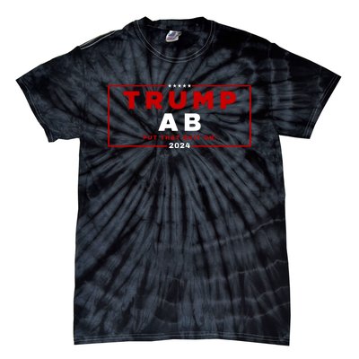 Trump Ab Put That Shit On 2024 Tie-Dye T-Shirt