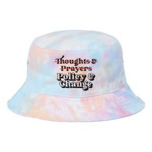 Thoughts And Prayers Policy And Change Tie Dye Newport Bucket Hat