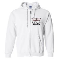 Thoughts And Prayers Policy And Change Full Zip Hoodie