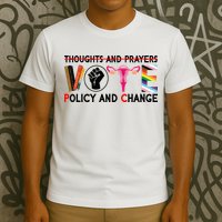 Thoughts And Prayers Vote Policy And Change Equality Rights T-Shirt
