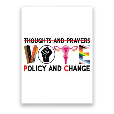 Thoughts And Prayers Vote Policy And Change Equality Rights Poster