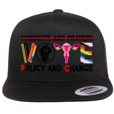 Thoughts And Prayers Vote Policy And Change Equality Rights Flat Bill Trucker Hat