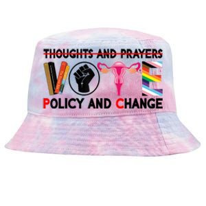 Thoughts And Prayers Vote Policy And Change Equality Rights Tie-Dyed Bucket Hat