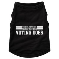 Thoughts And Prayers Change Nothing Voting Does Doggie Tank