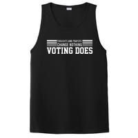 Thoughts And Prayers Change Nothing Voting Does PosiCharge Competitor Tank