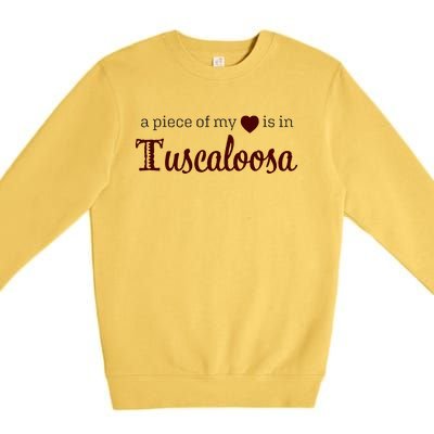 Tuscaloosa - A Piece of My Heart - Alabama AL Premium Crewneck Sweatshirt