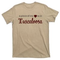 Tuscaloosa - A Piece of My Heart - Alabama AL T-Shirt