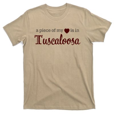 Tuscaloosa - A Piece of My Heart - Alabama AL T-Shirt