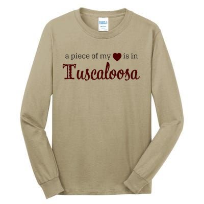 Tuscaloosa - A Piece of My Heart - Alabama AL Tall Long Sleeve T-Shirt