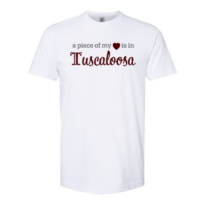 Tuscaloosa - A Piece of My Heart - Alabama AL Softstyle CVC T-Shirt