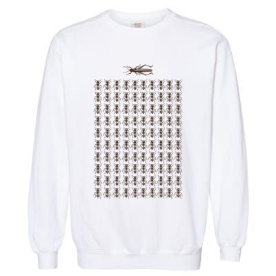 The Ants Pick The Food The Ants Keep The Food Garment-Dyed Sweatshirt
