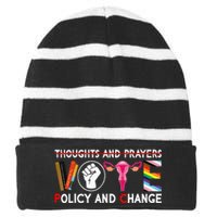 Thoughts And Prayers Vote Policy And Change Equality Rights Striped Beanie with Solid Band