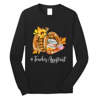 Teacher Assistant Pumpkin Latte Fall Autumn Thanksgiving Long Sleeve Shirt