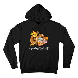 Teacher Assistant Pumpkin Latte Fall Autumn Thanksgiving Tall Hoodie