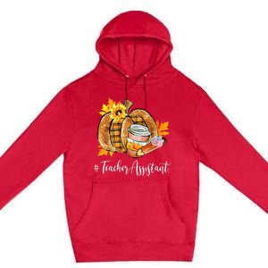 Teacher Assistant Pumpkin Latte Fall Autumn Thanksgiving Premium Pullover Hoodie