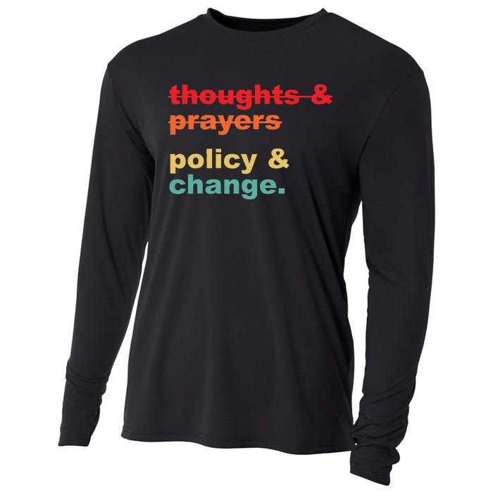 Thoughts And Prayers Policy And Change Human Rights Equality Cooling Performance Long Sleeve Crew