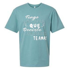 Tengo Algo Que Decirte Jesus Te Ama Spanish Christian Quotes Sueded Cloud Jersey T-Shirt