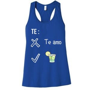 Te Amo Quila Tequila Funny Mexican Ing Cinco De Mayo Cool Gift Women's Racerback Tank