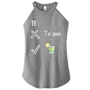 Te Amo Quila Tequila Funny Mexican Ing Cinco De Mayo Cool Gift Women's Perfect Tri Rocker Tank