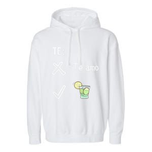 Te Amo Quila Tequila Funny Mexican Ing Cinco De Mayo Cool Gift Garment-Dyed Fleece Hoodie