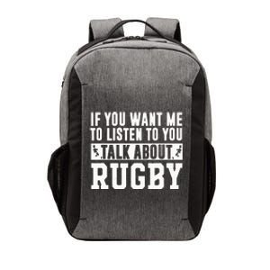 Talk About Rugby Rugby Gift Rugby Player Rugby Coach Gift Vector Backpack